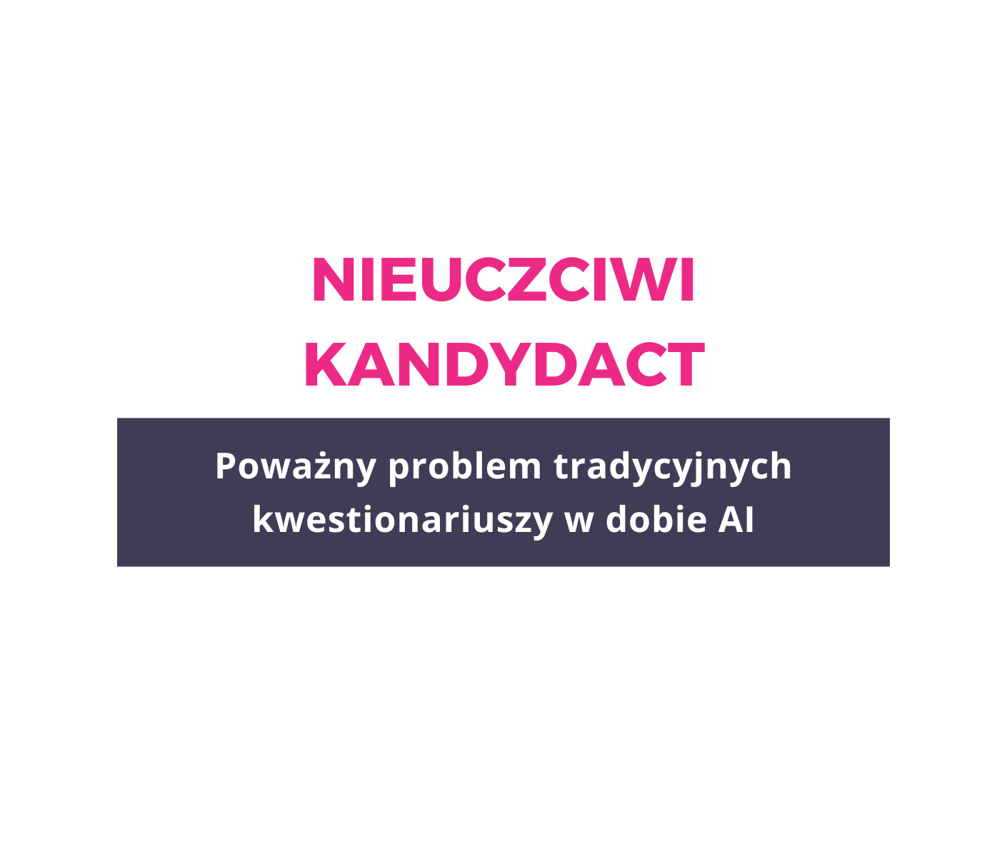 Kwestionariusze i ich zgrywalizowane wersje: co, jeśli kandydat próbuje oszukać?